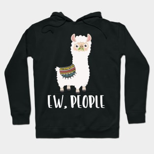 EW PEOPLE Funny Llama Lovers Perfect  Anti Social Gift Hoodie